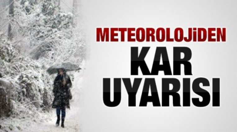 METEOROLİJİDEN  KAR UYARISI