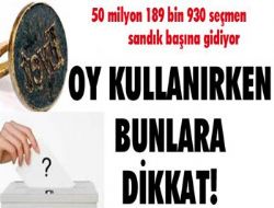 OY KULLANIRKEN BUNLARA DİKKAT