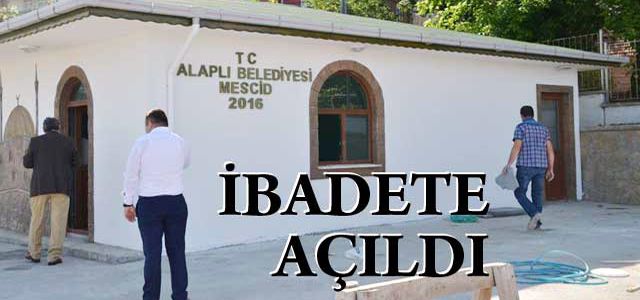 SAHİLDEKİ MESCİT İBADETE AÇILDI