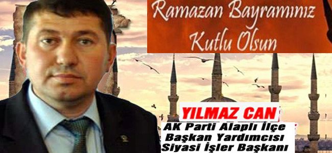 YILMAZ CAN RAMAZAN BAYRAMINI KUTLADI